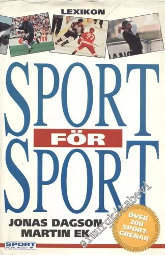 Lexikon Sport För Sport: Över 200 Sport Grenar -