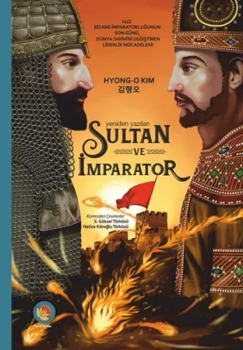 Sultan ve İmparator (Ciltli); Yeniden Yazılan