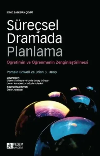 Süreçsel Dramada Planlama;Öğretimin ve Öğrenmenin Zenginleştirilmesi