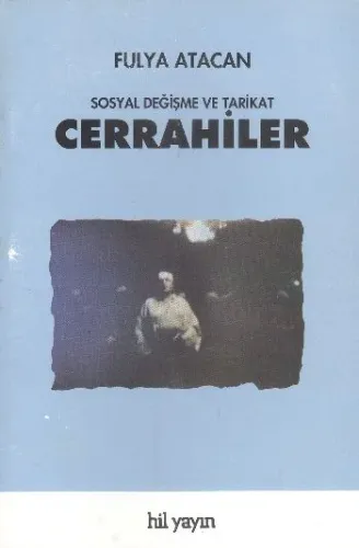 Sosyal Değişme ve Tarikat Cerrahiler