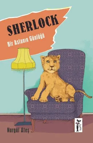 Sherlock; Bir Aslanın Günlüğü