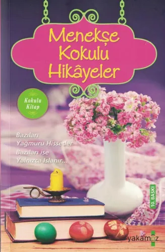 Menekşe Kokulu Hikayeler