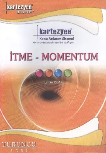 Kartezyen Turuncu Fizik 15 İtme-Momentum