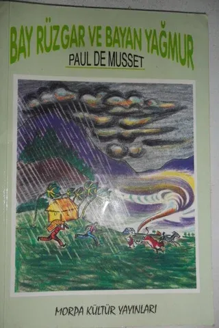 Bay Rüzgar Ve Bayan Yağmur Paul De Musset