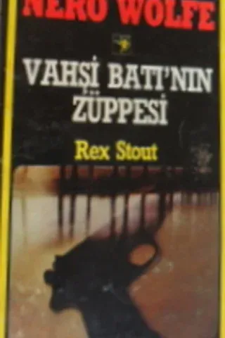 Vahşi Batı'nın Züppesi