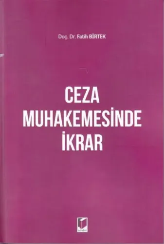 Ceza Muhakemesinde İkrar