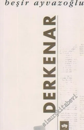 Derkenar: Denemeler -        2002