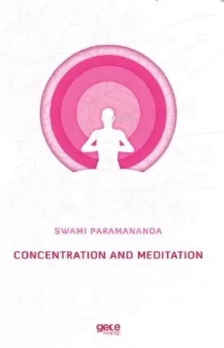 Concentration And Meditation