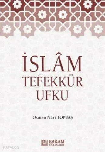 İslam Tefekkür Ufku
