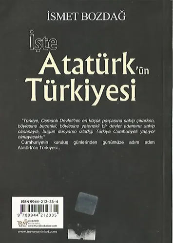 İşte Atatürk'ün Türkiyesi İşte Çözüm İsmet Bozdağ Truva %35 indirimli