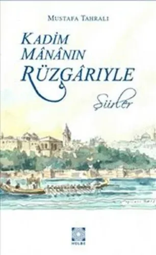 Kadim Mânânın Rüzgârıyle