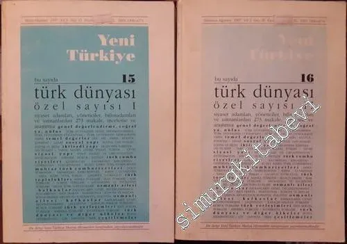 Yeni Türkiye Dergisi: Türk Dünyası Özel Sayısı 2 Cilt TAKIM - Sayı: 15      Mayıs - Ağustos