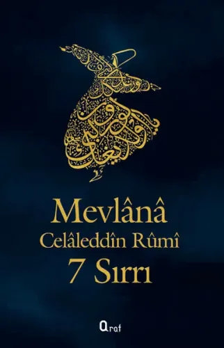 Mevlana Celaleddin Rumi 7 Sırrı