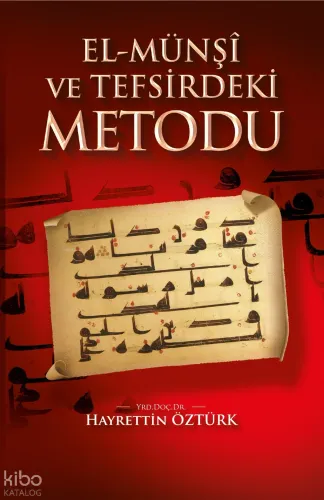 El-Münşî Ve Tefsirdeki Metodu