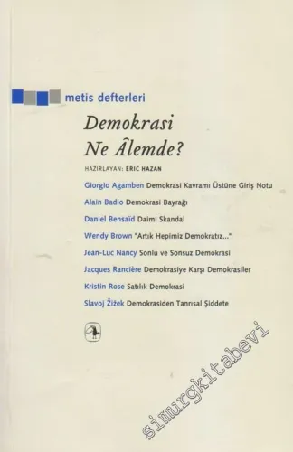 Metis Defterleri: Demokrasi Ne Alemde -