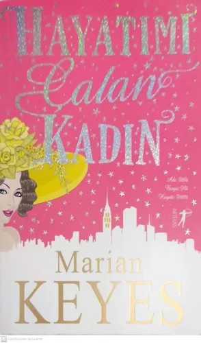 Hayatımı Çalan Kadın