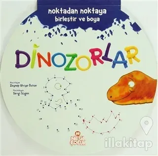 Noktadan Noktaya Birleştir ve Boya Serisi - Dinozorlar