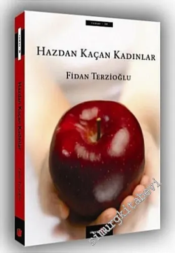 Hazdan Kaçan Kadınlar -        2006