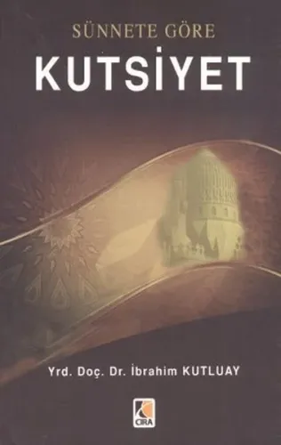 Sünnete Göre Kutsiyet