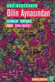 Dilin Aynasından: Kelimeler Dünyamızı Nasıl Renklendirir?