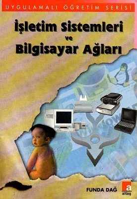İşletim Sistemleri ve Bilgisayar Ağları Uygulamalı Öğretim Serisi - İkinci El Kitap