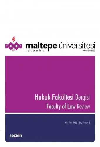Maltepe Üniversitesi Hukuk Fakültesi Dergisi Sayı:2 /2022