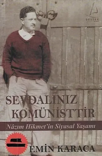 Sevdalınız Komünisttir - Nazım Hikmet'in Siyasal Yaşamı
