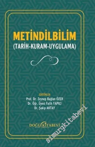 Metindilbilim : Tarih - Kuram - Uygulama -         2021