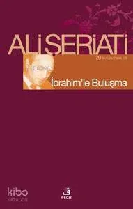 İbrahim'le Buluşma