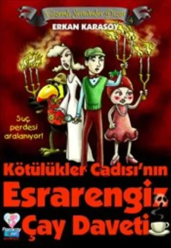 Gizemli Serüvenler Dizisi 4 - Kötülükler Cadısı'nın Esrarengiz Çay Daveti