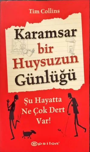 Karamsar Bir Huysuzun Günlüğü