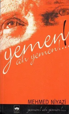 Yemen! Ah! Yemen!