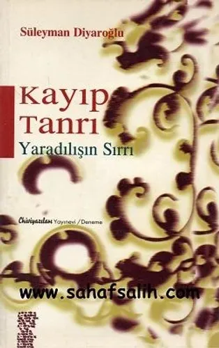 Kayıp Tanrı - Yaradılışın Sırrı