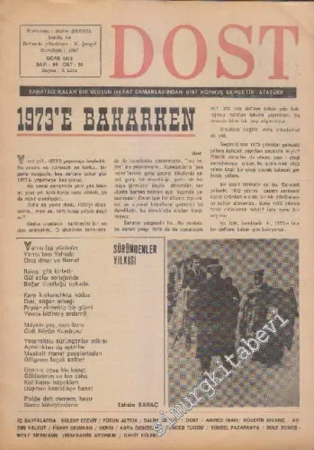 Dost Fikir ve Sanat Dergisi - Sayı: 99  24    Ocak 1973