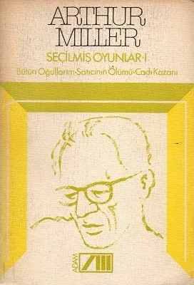 Seçilmiş Oyunları 1 Bütün Oğullarım, Satıcının Ölümü, Cadı Kazanı