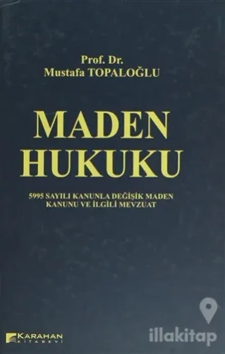 Maden Hukuku (Ciltli)
