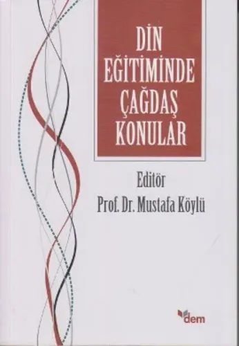 Din Eğitiminde Çağdaş Konular