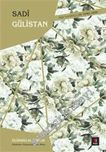 Gülistan - Günümüz Türkçesiyle Tam Metin -         2025