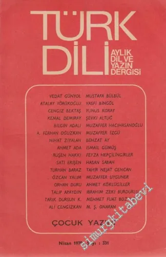 Türk Dili Aylık Dil Dergisi - Dosya:  Çocuk Yazını Sayısı - Sayı : 331  XXXIX  28  Nisan