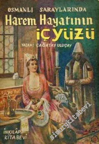 Osmanlı Saraylarında Harem Hayatının İçyüzü -        1959