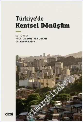 Türkiye'de Kentsel Dönüşüm -         2023
