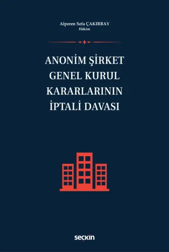 Anonim Şirket Genel Kurul Kararlarının İptali Davası