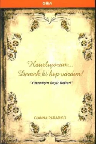 Hatırlıyorum Demek ki Hep Vardım