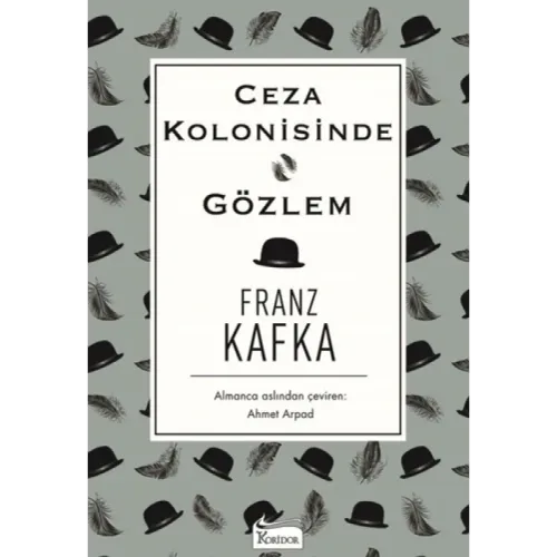 Kültür - Ceza Kolonisinde Gözlem - Franz Kafka