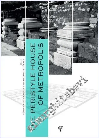 The Peristyle House of Metropolis -