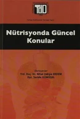 Nütrisyonda Güncel Konular Derleme Nütrisyonda Güncel Konular Derleme