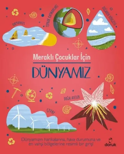 Meraklı Çocuklar İçin Dünyamız (Ciltli)