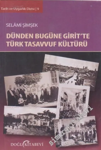 Dünden Bugüne Girit'te Türk Tasavvuf Kültürü -
