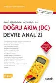 Meslek Yüksekokulları ve Fakülteler İçinDoğru Akım (DC) Devre Analizi (280 Çözümlü, 800 Örnek Soru ve 7 Adet Deney Föyleri ile)