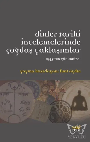 Dinler Tarihi İncelemelerinde Çağdaş YAklaşımlar